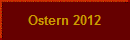 Ostern 2012