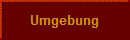 Umgebung